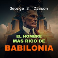 El_Hombre_M__s_Rico_de_Babilonia